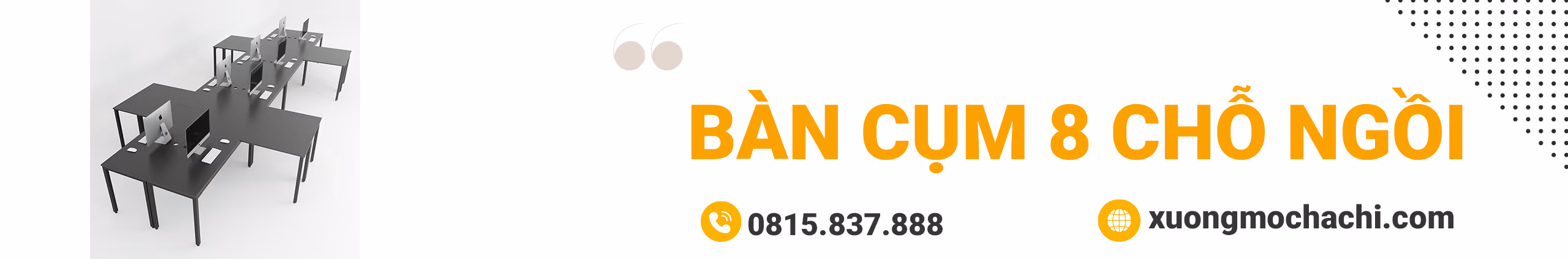 Cụm bàn 8 người